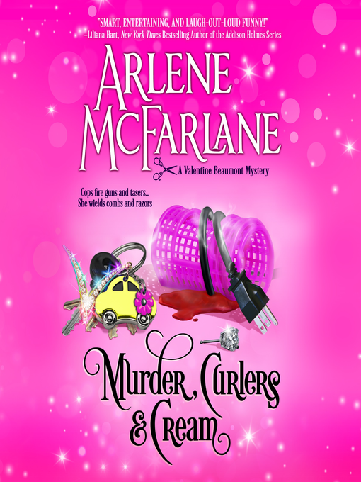 Title details for Murder, Curlers & Cream by Arlene McFarlane - Available